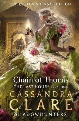 The Last Hours: Chain of Thorns book