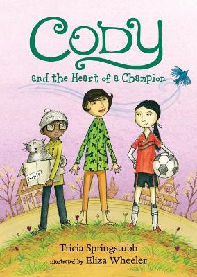 Cody and the Heart of a Champion book