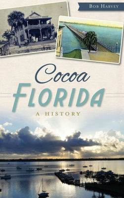 Cocoa, Florida by Bob Harvey