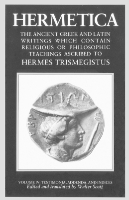 Hermetica Volume 4 by Walter Scott