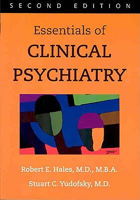 Essentials of Clinical Psychiatry book