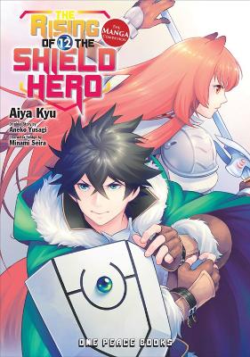 The Rising Of The Shield Hero Volume 12: The Manga Companion book