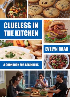 Clueless in the Kitchen by Evelyn Raab