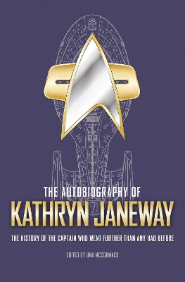 The Autobiography of Kathryn Janeway book