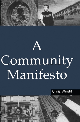 A Community Manifesto by Chris Wright