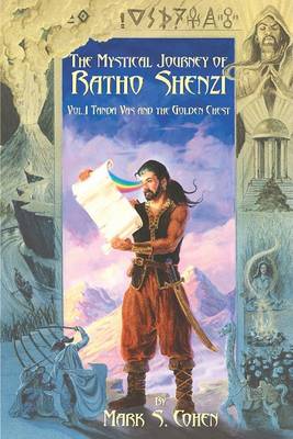 The Mystical Journey of Ratho Shenzi: Vol 1: Tanda Vas and the Golden Chest book