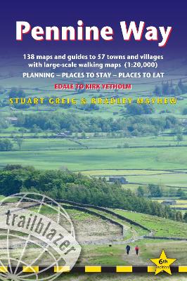 Pennine Way - guide and maps to 57 towns and villages with large-scale walking maps (1:20 000): Edale to Kirk Yetholm - Planning, places to stay and places to eat book