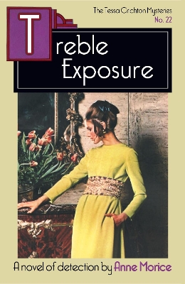 Treble Exposure: A Tessa Crichton Mystery book