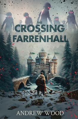 The Crossing at Farrenhall book