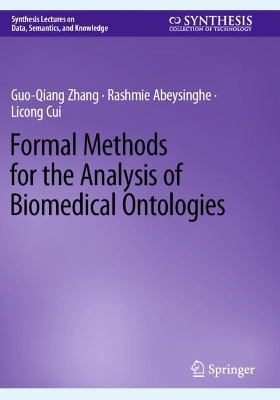 Formal Methods for the Analysis of Biomedical Ontologies book