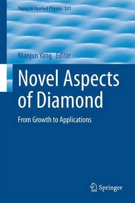 Novel Aspects of Diamond by Nianjun Yang