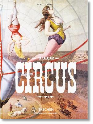 The Circus. 1870s–1950s by Linda Granfield