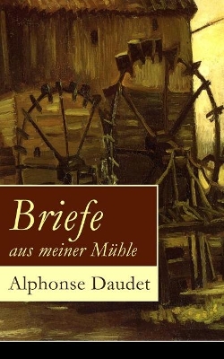 Briefe aus meiner Mühle book