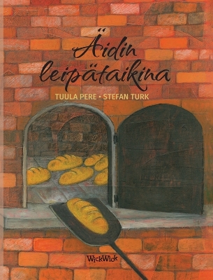 Äidin leipätaikina: Finnish edition of Mother's Bread Dough by Tuula Pere