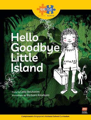 Read + Play Strengths Bundle 1 - Hello, Goodbye Little Island by Leila Boukarim