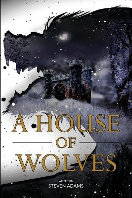 A House of Wolves book