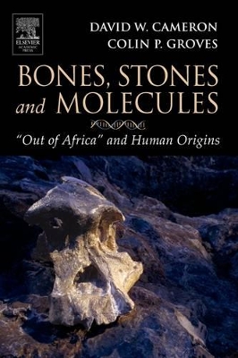 Bones, Stones and Molecules by David W Cameron