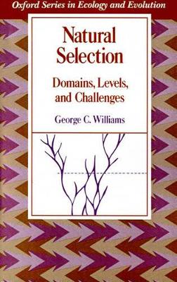 Natural Selection: Domains, Levels, and Challenges book