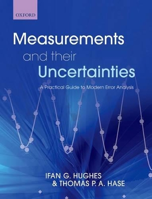 Measurements and their Uncertainties by Ifan Hughes
