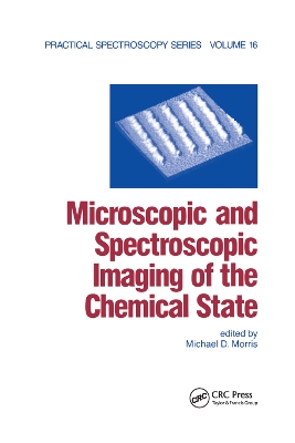 Microscopic and Spectroscopic Imaging of the Chemical State by Michael D. Morris