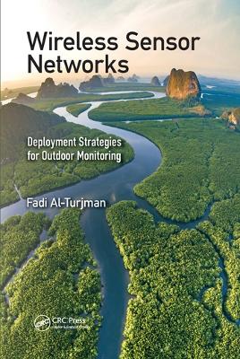 Wireless Sensor Networks: Deployment Strategies for Outdoor Monitoring book