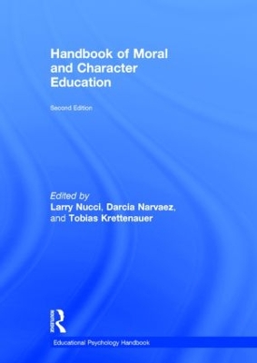 Handbook of Moral and Character Education by Larry Nucci