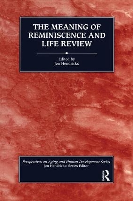 Meaning of Reminiscence and Life Review book