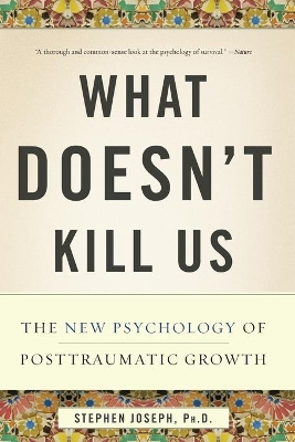 What Doesn't Kill Us book