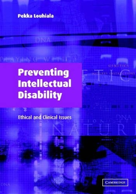 Preventing Intellectual Disability by Pekka Louhiala