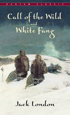 The Call Of The Wild, Whitefang by Jack London