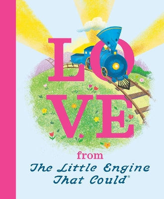 Love from the Little Engine That Could book
