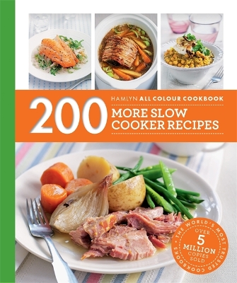 Hamlyn All Colour Cookery: 200 More Slow Cooker Recipes book