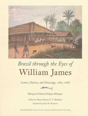 Brazil Though the Eyes of William James book