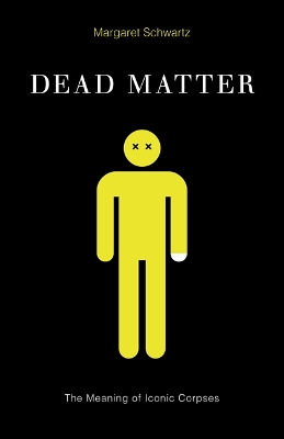 Dead Matter by Margaret Schwartz