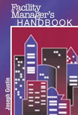 Facility Managers Handbook book