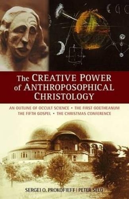 Creative Power of Anthroposophical Christology book