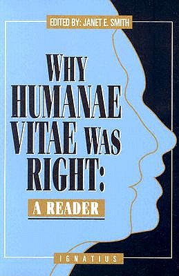 Why Humanae Vitae Was Right book