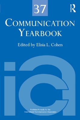 Communication Yearbook 37 by Elisia Cohen