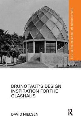 Bruno Taut's Design Inspiration for the Glashaus book