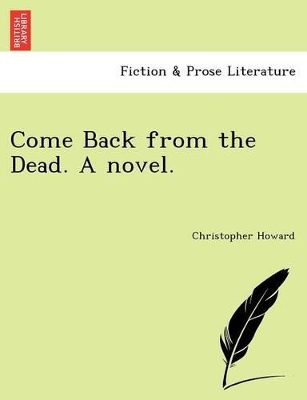 Come Back from the Dead. a Novel. book