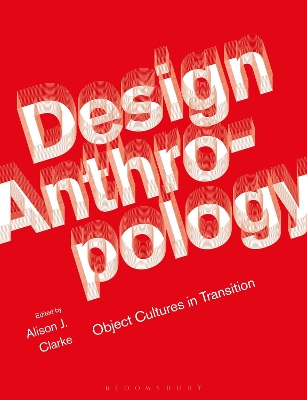 Design Anthropology: Object Cultures in Transition book