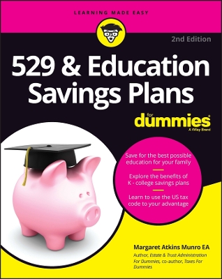 529 & Education Savings Plans For Dummies book