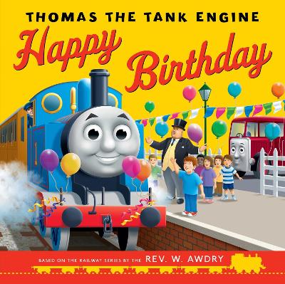 Thomas & Friends: Happy Birthday, Thomas! book