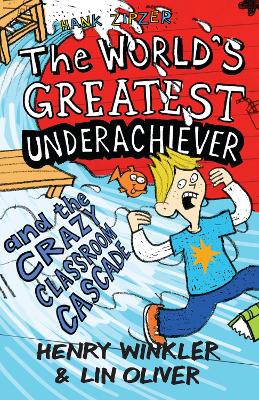 Hank Zipzer 1: The World's Greatest Underachiever and the Crazy Classroom Cascade book