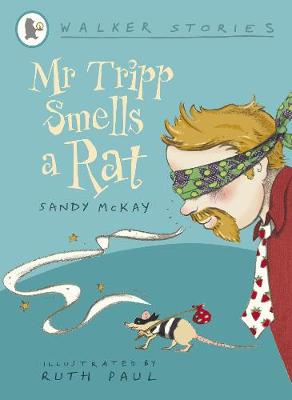 Mr Tripp Smells a Rat book