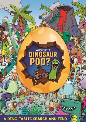 Where's the Dinosaur Poo? Search and Find book