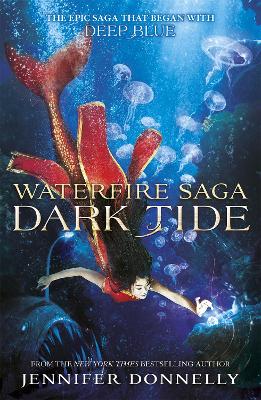 Waterfire Saga: Dark Tide book