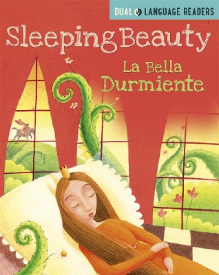 Dual Language Readers: Sleeping Beauty: Bella Durmiente by Anne Walter
