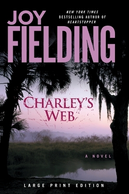 Charley's Web by Joy Fielding