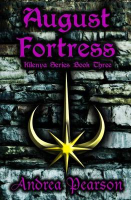 August Fortress (Kilenya Series, 3) book